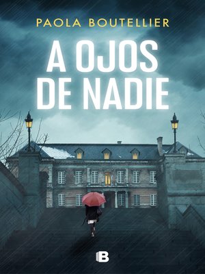cover image of A ojos de nadie (Trilogía a ojos de nadie 1)